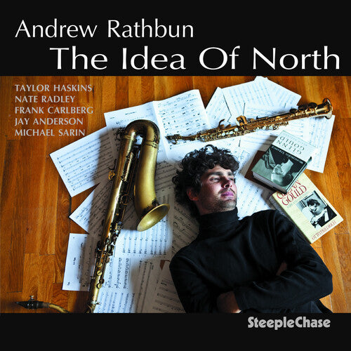 Rathbun, Andrew: The Idea Of North