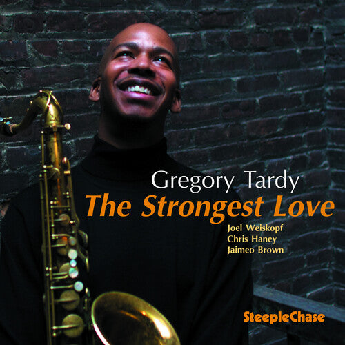 Tardy, Gregory: The Strongest Love