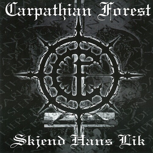 Carpathian Forest: Skjend Hans Lik