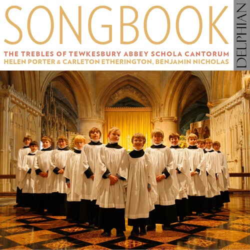 Trebles of Tewkesbury Abbey Schola Cantorum: Songbook