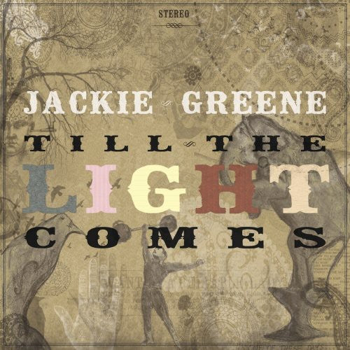 Greene, Jackie: Till The Light Comes