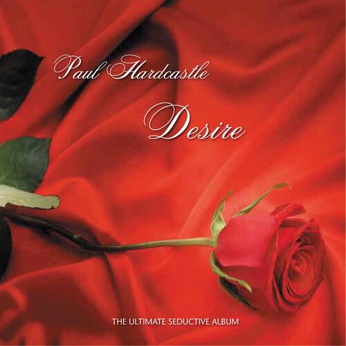 Hardcastle, Paul: Desire