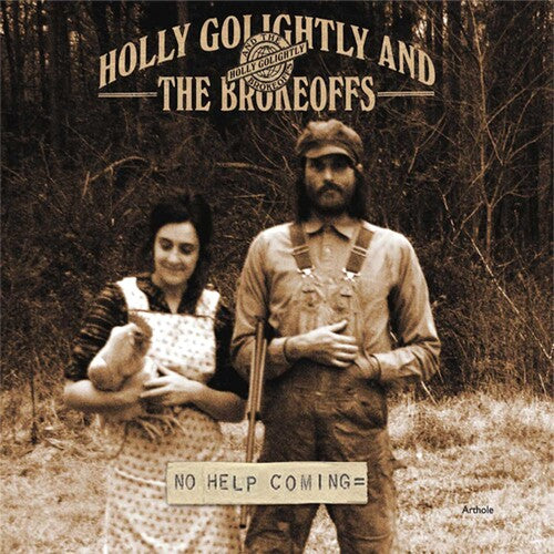 Golightly, Holly & Brokeoffs: No Help Coming