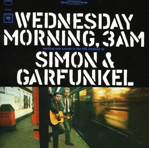 Simon, Paul & Art Garfunkel: Wednesday Morning 3 Am