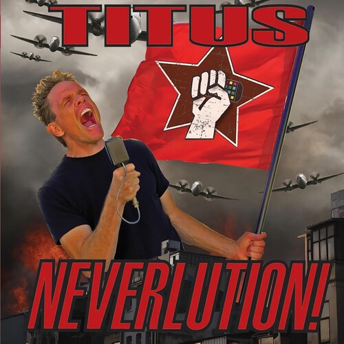 Titus, Christopher: Neverlution