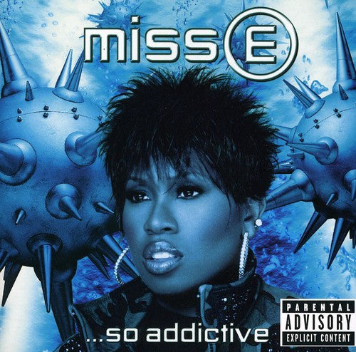 Elliott, Missy: Miss Eso Addictive (Bonus Version)