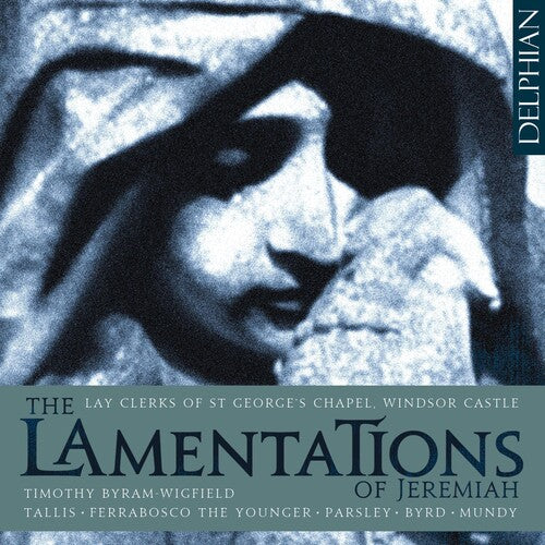 Tallis / Lay Clerks of st George's Chapel: Lamentations of Jeremiah