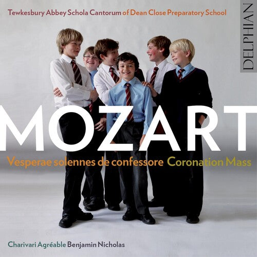 Mozart / Tewkesbury Abbey Schola Cantorum: Coronation Mass in C & Vesperae Solennes