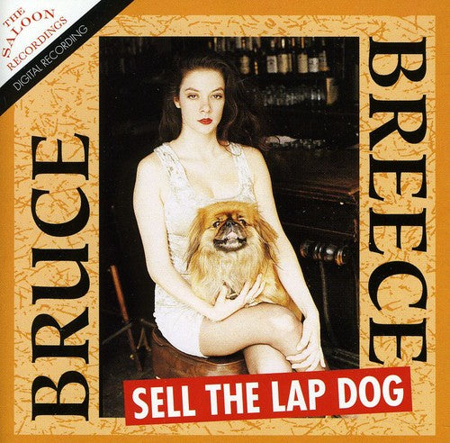 Breece, Bruce: Sell the Lap Dog