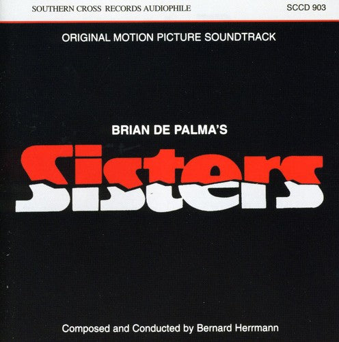 Herrmann, Bernard: Brian de Palma's Sisters