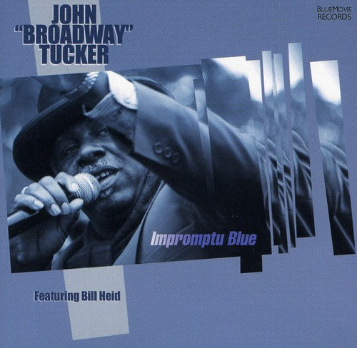 Tucker, John: Broadway Impromptu Blue