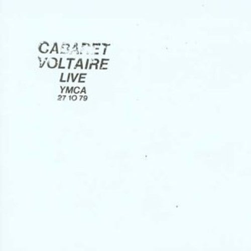 Cabaret Voltaire: Live At The YMCA