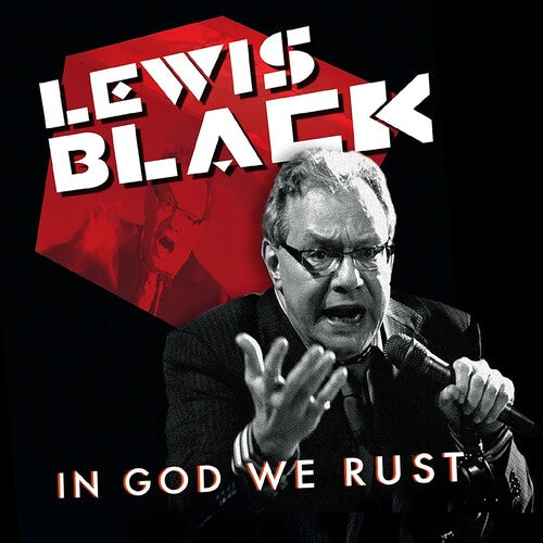 Black, Lewis: In God We Rust