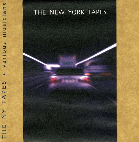 New York Tapes / Various: The New York Tapes