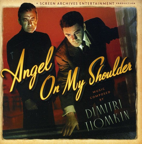 Tiomkin, Dimitri: Angel On My Shoulder (Original Soundtrack)