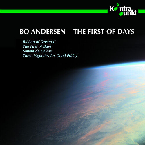 Andersen, Bo: The First Of Days