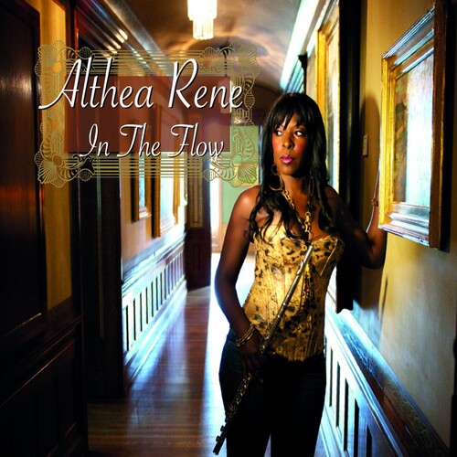 Rene, Althea: In the Flow