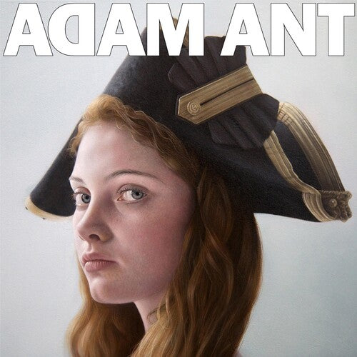 Ant, Adam: Adam Ant Is The Blueblack Hussar Marrying The Gunner's Daughter