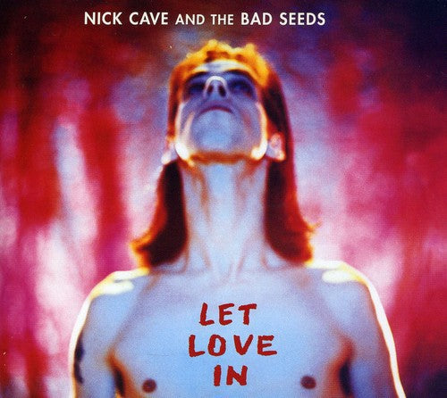 Cave, Nick & Bad Seeds: Let Love In