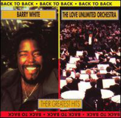 White, Barry / Love Unlimited Orchestra: Back To Back: Greatest Hits