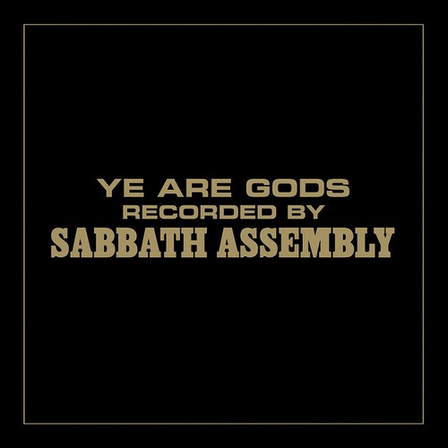 Sabbath Assembly: Ye Are Gods