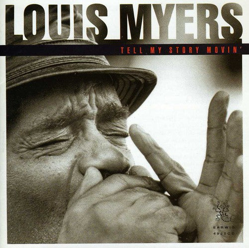 Myers, Louis: Tell My Story Movin'