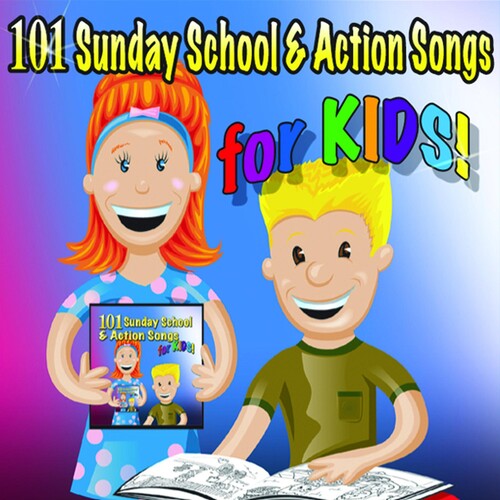 101 Sunday School & Actions Songs for Kids / Var: 101 Sunday School & Actions Songs for Kids / Various