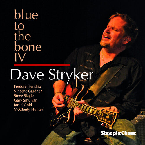 Stryker, Dave: Blue to the Bone Iv