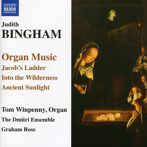 Bingham, Judith / Winpenny / Dmitri Ensemble: Organ Music