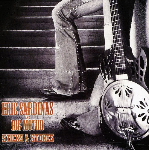 Sardinas, Eric: Sticks & Stones