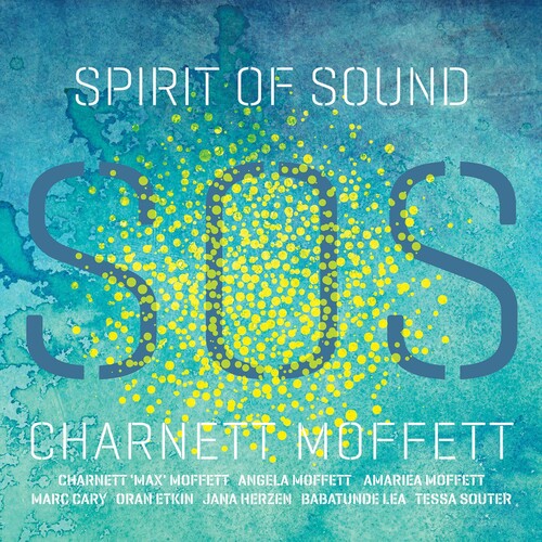 Moffett, Charnett: Spirit of Sound