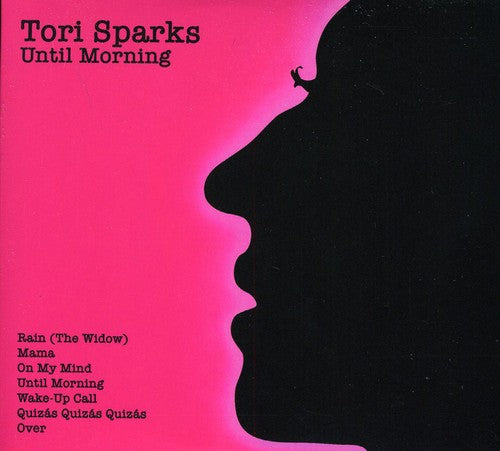 Sparks, Tori: Until Morning/Come Out Of The Dark