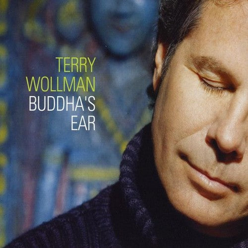 Wollman, Terry: Buddha's Ear