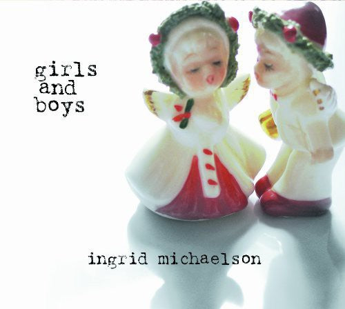 Michaelson, Ingrid: Girls And Boys