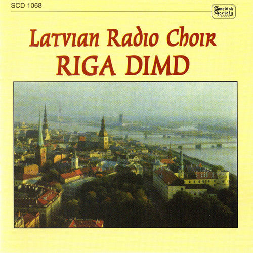 Latvian Radio Choir: Riga Dimd