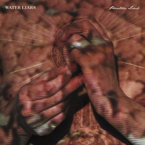 Water Liars: Phantom Limb