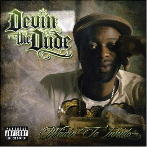 Devin the Dude: Waiting to Inhale