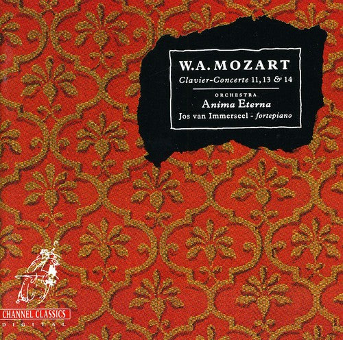 Mozart / Anima Eterna: Clavier-Concerte 11 13 & 14