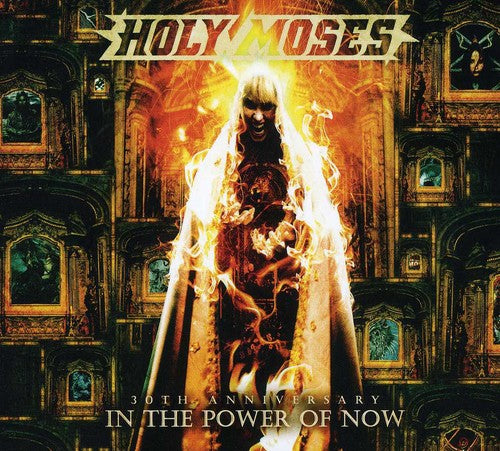 Holy Moses: 30th Anniversary: In The Power Of Now