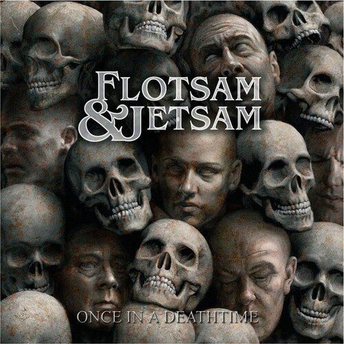 Flotsam & Jetsam: Once in a Deathtime