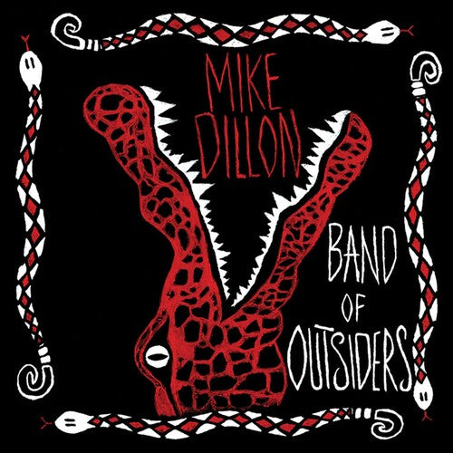 Dillon, Mike: Band of Outsiders