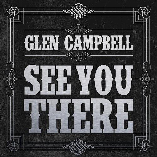 Campbell, Glen: See You There