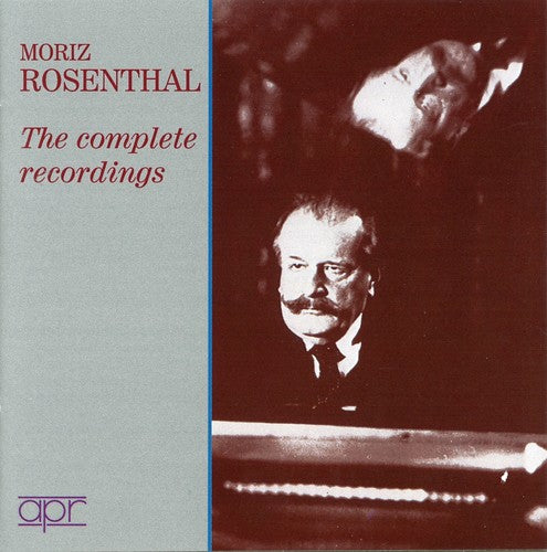 Rosenthal: Complete Recordings