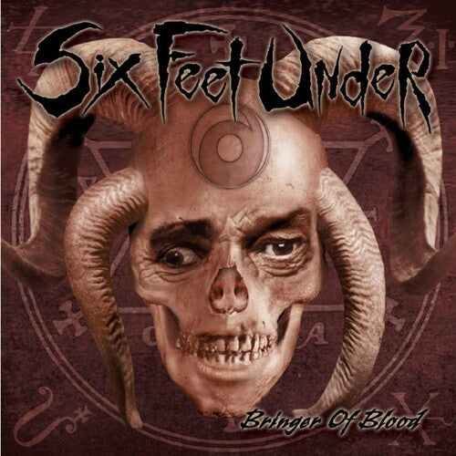 Six Feet Under: Bringer of Blood