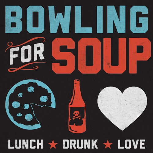 Bowling for Soup: Lunch Drunk Love