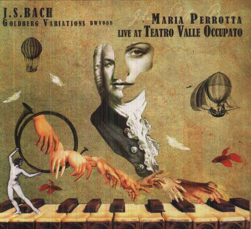 Bach / Perrotta, Maria: Bach: Goldberg Variations - Live At Teatro Valle Occupato