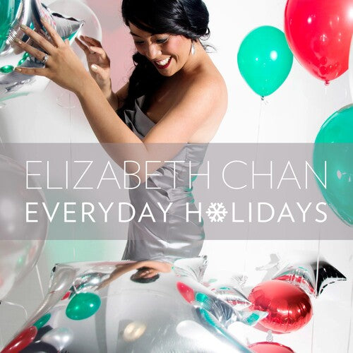 Chan, Elizabeth: Everyday Holidays