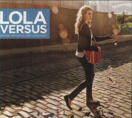 Lola Versus / O.S.T.: Lola Versus (Original Motion Picture Soundtrack)