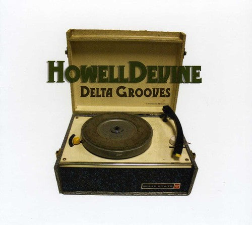 Howell Devine: Delta Grooves