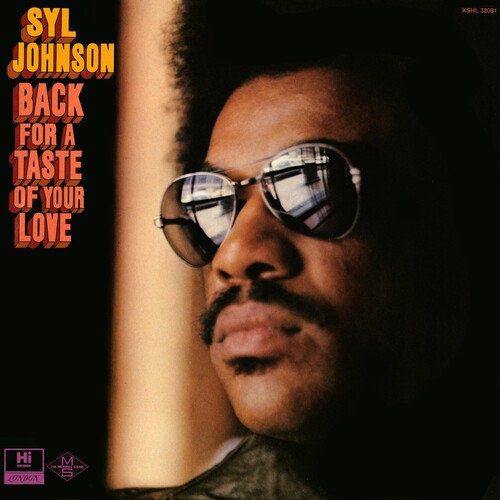 Johnson, Syl: Back for a Taste of Your Love